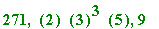 271, ``(2)*``(3)^3*``(5), 9